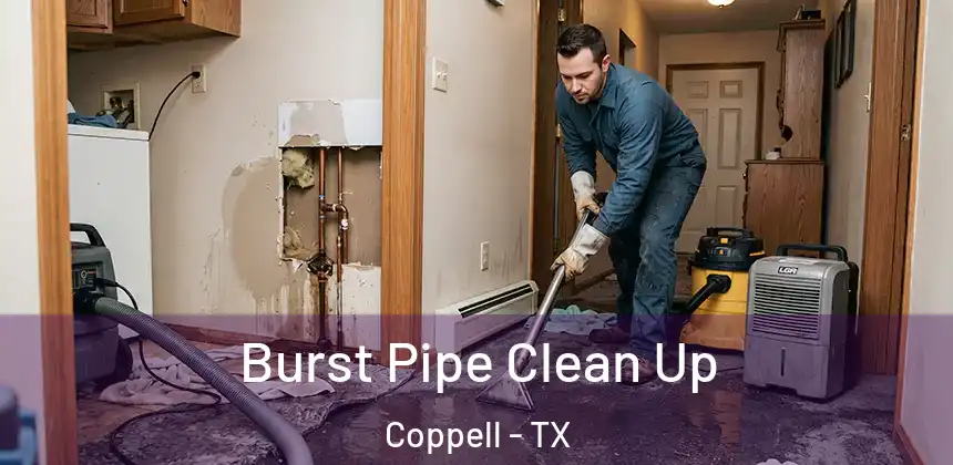  Burst Pipe Clean Up Coppell - TX