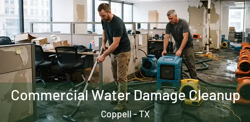  Commercial Water Damage Cleanup Coppell - TX