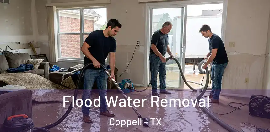  Flood Water Removal Coppell - TX