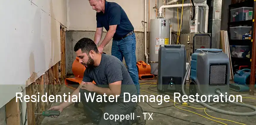  Residential Water Damage Restoration Coppell - TX